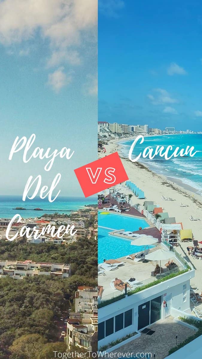 Cancun vs Playa Del Carmen Pin for Pinterest