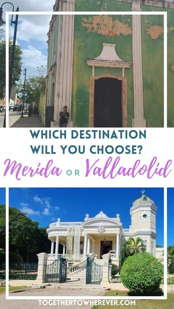 Merida versus Valladolid Mexico