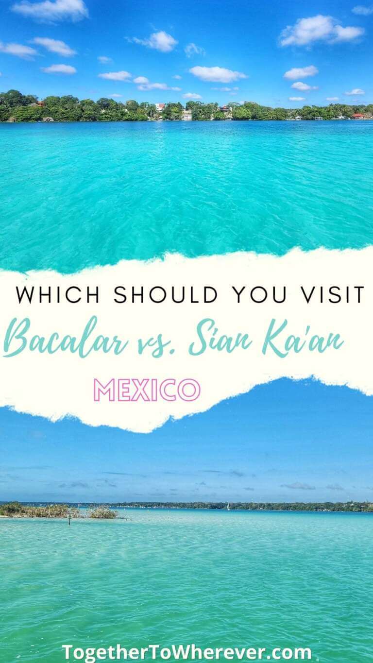 Sian Kaan or Bacalar- which to visit in Mexico?