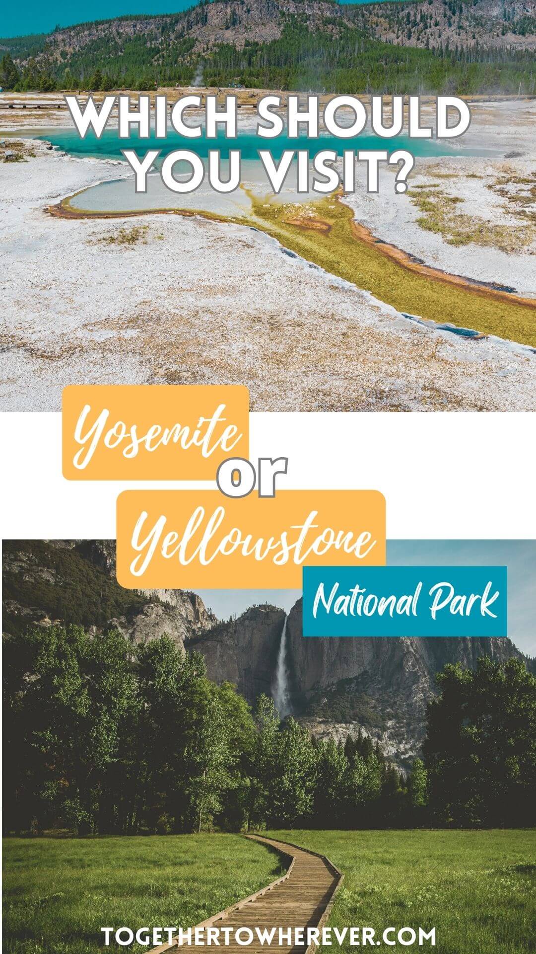 Yellowstone vs Yosemite National Parks