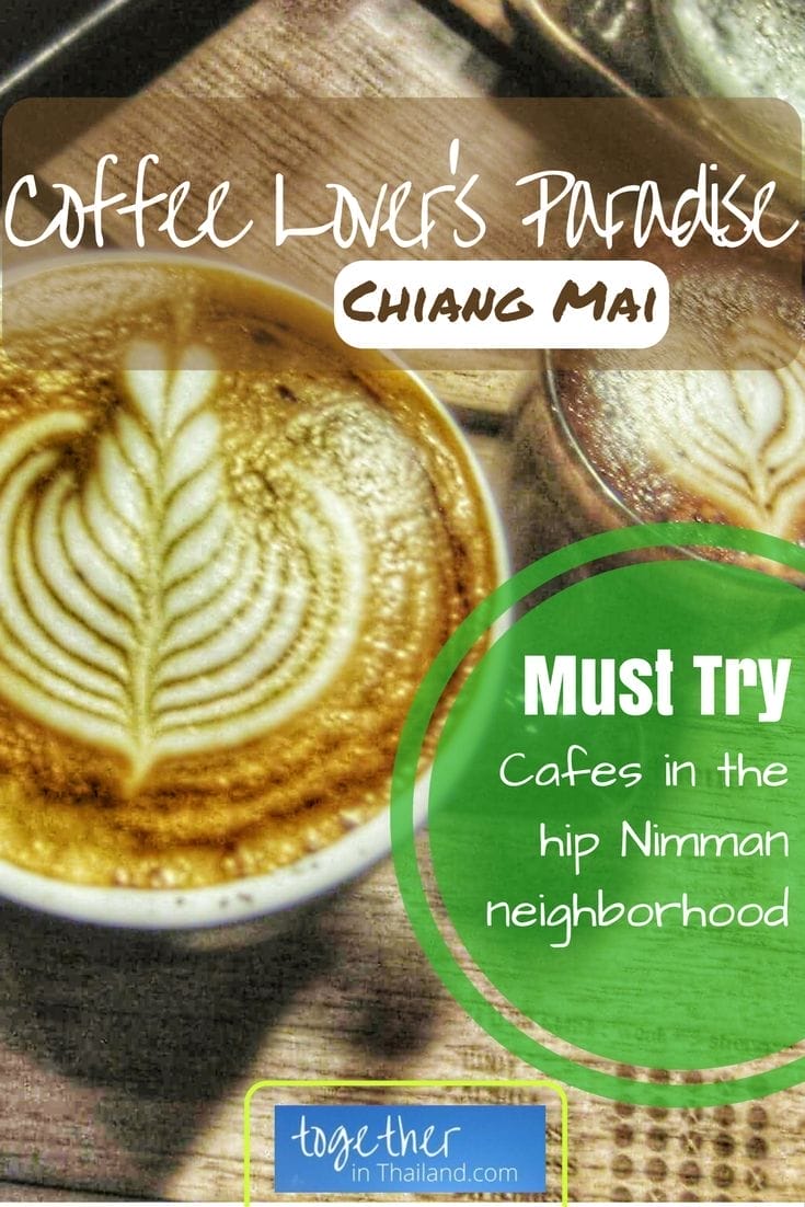 Best Cafes in Nimman, Chiang Mai