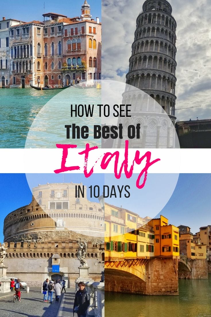 10 Day Italy Itinerary - Everything You Should Not Miss On Your Trip
