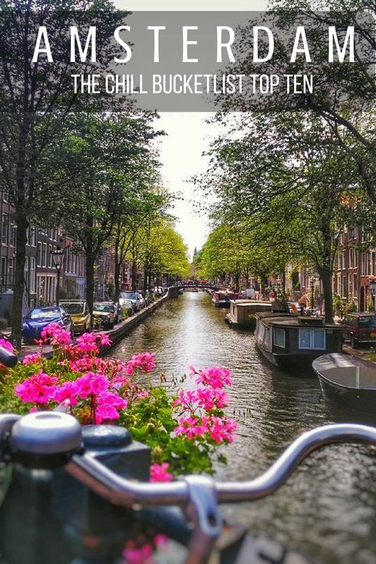 Top Ten Things To Do In Amsterdam: Bucketlist Highlights