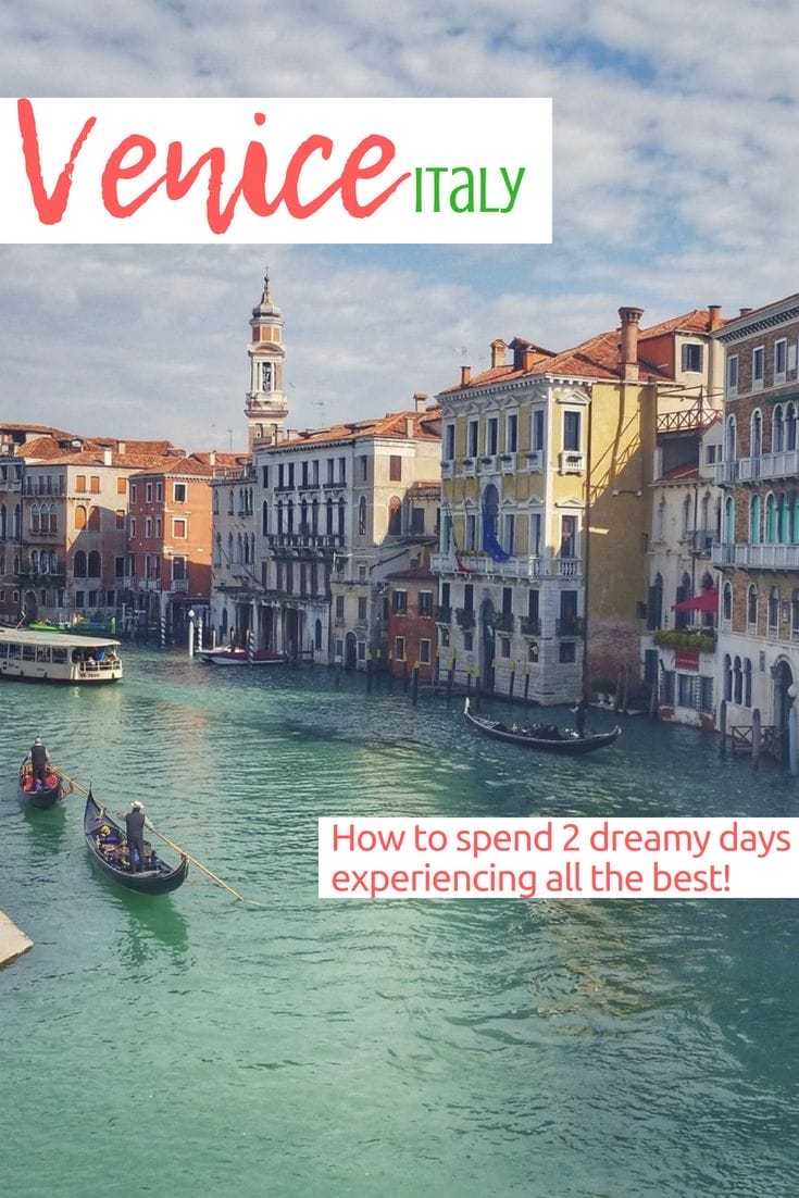 Venice 2 Day Itinerary - What To Do & See