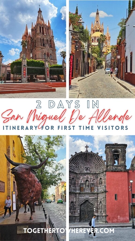 San Miguel De Allende Mexico Itinerary