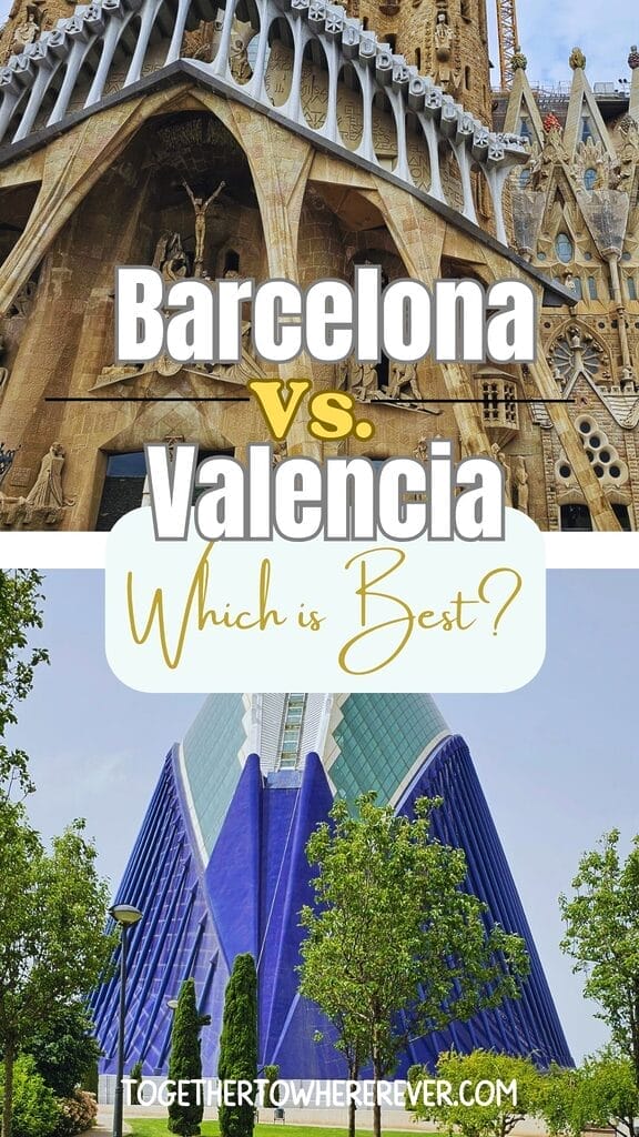 Barcelona vs. Valencia Travel Guide