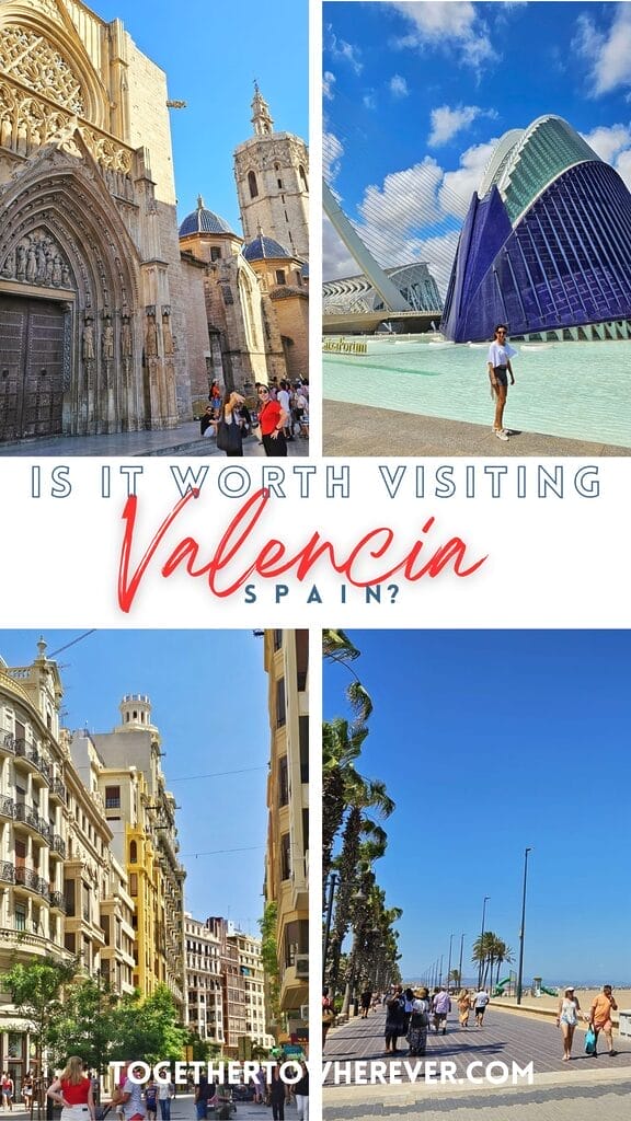 Is Valencia worth visiting